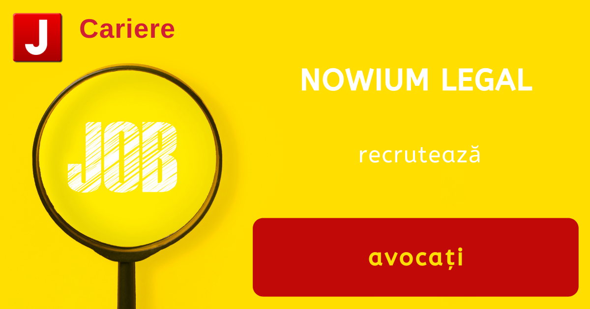 NOWIUM LEGAL recrutează avocați – Cariere juridice