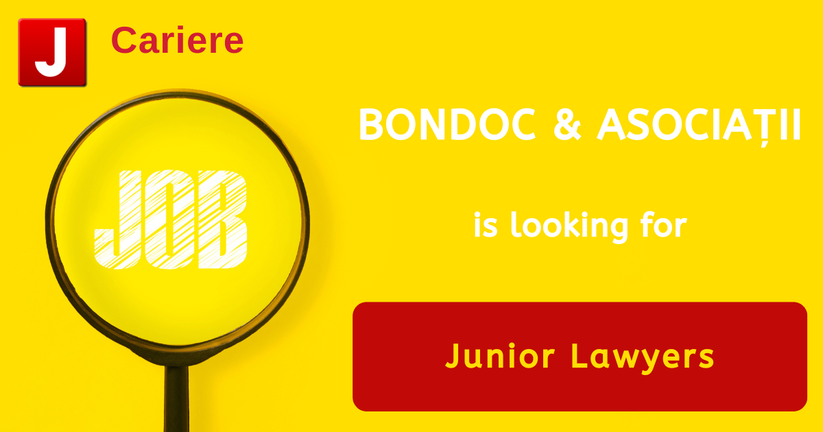 BONDOC & ASOCIAȚII is looking for Junior Lawyers